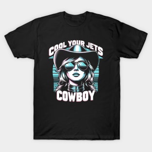 Cool Your Jets Cowboy T-Shirt